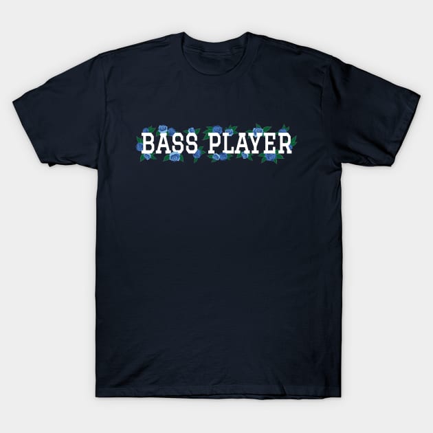 Bass Player Blue Roses and Leaves T-Shirt by nightsworthy